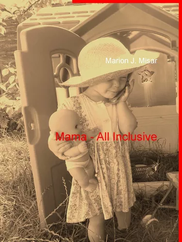 Mama - All Inclusive