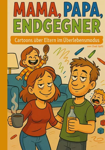 Mama, Papa, Endgegner