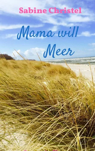 Mama will Meer