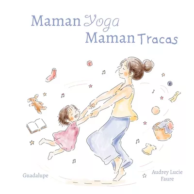 Maman Yoga Maman Tracas