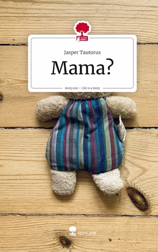 Mama?. Life is a Story - story.one