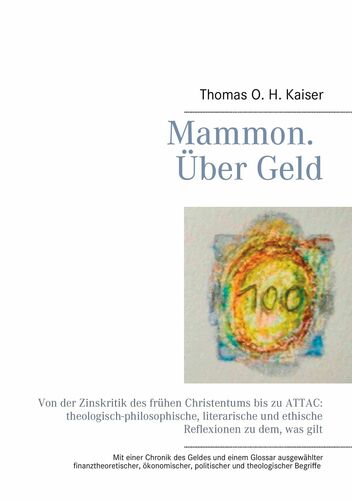 Mammon. Über Geld