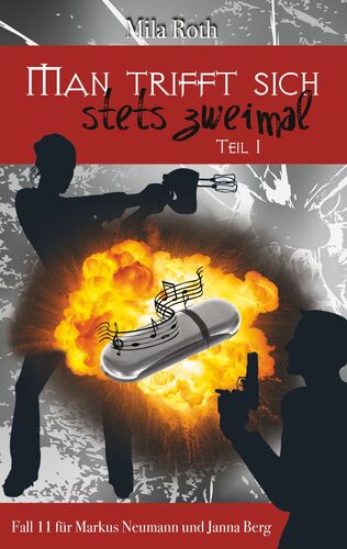 Man trifft sich stets zweimal (Teil 1)