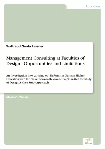 Management Consulting at Faculties of Design - Opportunities and Limitations