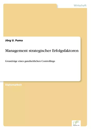 Management strategischer Erfolgsfaktoren