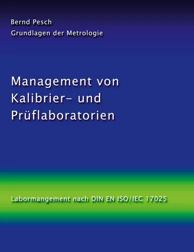 Management von Kalibrier- und Prüflaboratorien