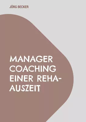 Manager Coaching einer REHA-Auszeit