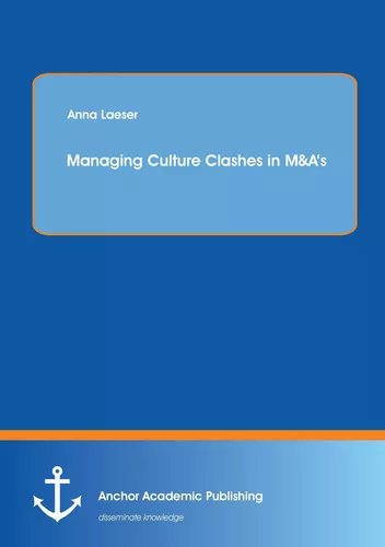 Managing Culture Clashes in M&A‘s