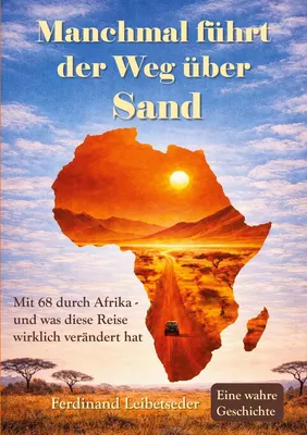 Manchmal führt der Weg über Sand