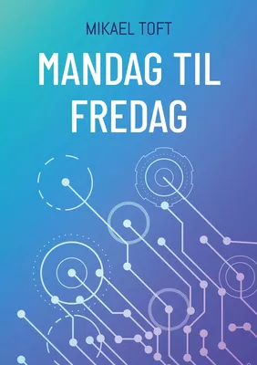 Mandag til fredag