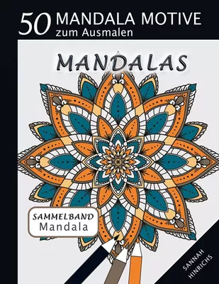 Mandala Sammelband 50 Mandala Motive zum Ausmalen - Mandalas