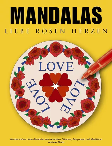 Mandalas Liebe Rosen Herzen