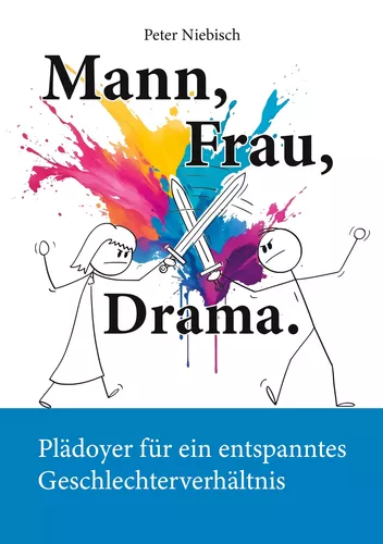 Mann, Frau, Drama.