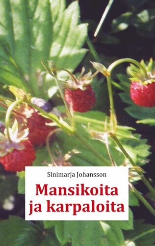 Mansikoita ja karpaloita