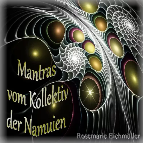 Mantras vom Kollektiv der Namuien