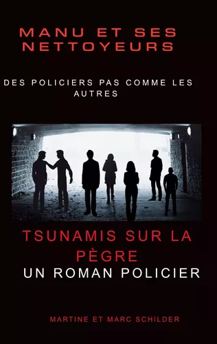 Manu et ses Nettoyeurs