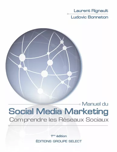 Manuel du Social Media Marketing