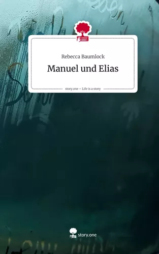 Manuel und Elias. Life is a Story - story.one