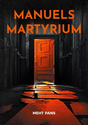 Manuels Martyrium