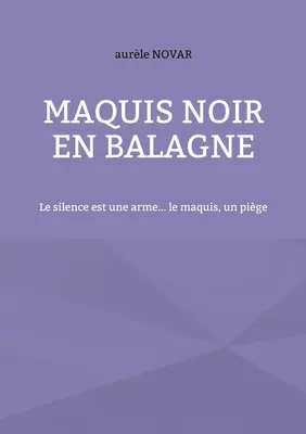 Maquis noir en balagne