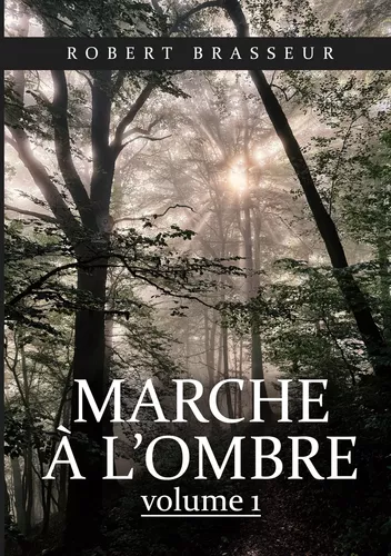 Marche à l'ombre
