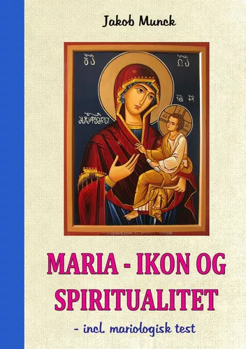 Maria – Ikon og Spiritualitet