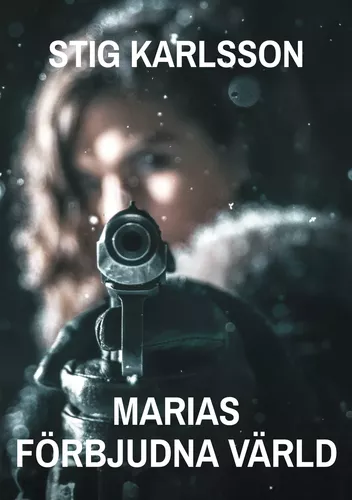 Marias förbjudna värld