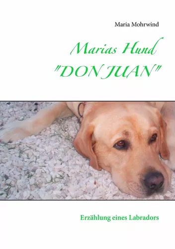 Marias Hund "DON JUAN"
