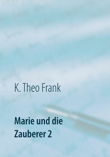 Marie und die Zauberer 2