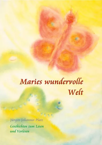 Maries wundervolle Welt