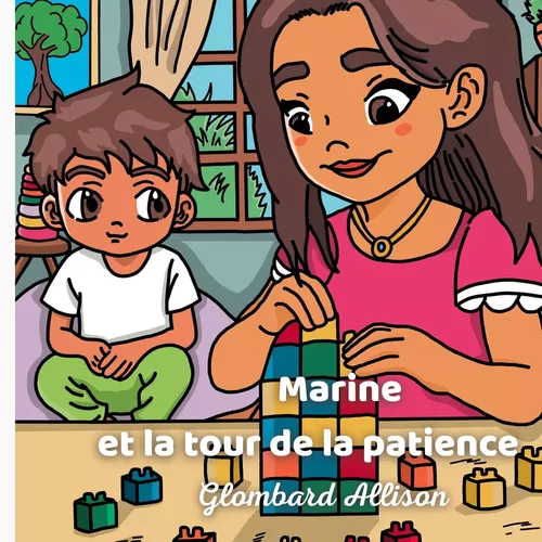 Marine et la tour de la patience