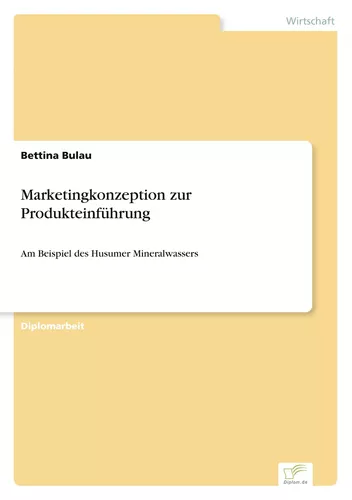Marketingkonzeption zur Produkteinführung