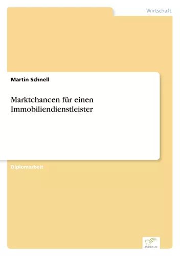 Marktchancen für einen Immobiliendienstleister