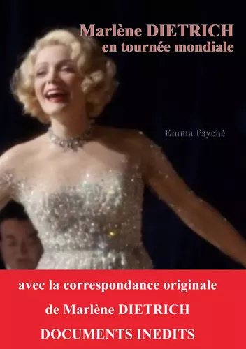 Marlène Dietrich en tournée mondiale
