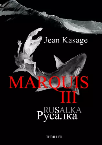 Marquis III - Rusalka