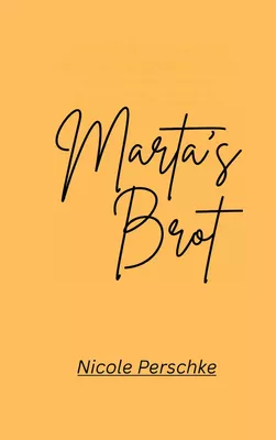 Marta's Brot