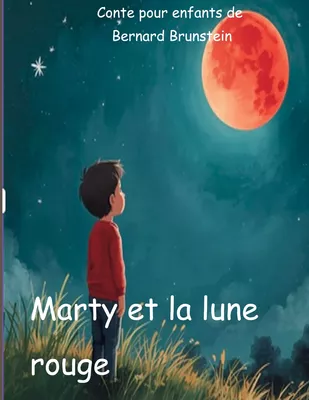 Marty et la lune rouge