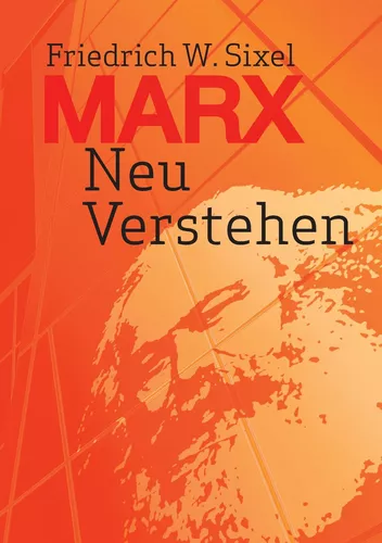Marx Neu Verstehen