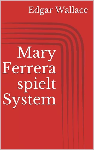 Mary Ferrera spielt System