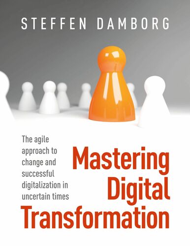Mastering Digital Transformation