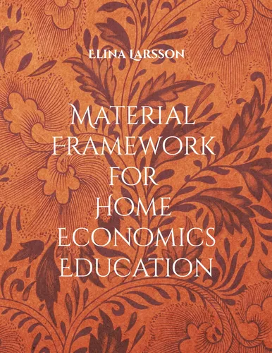 Material Framework for Home Economics Education