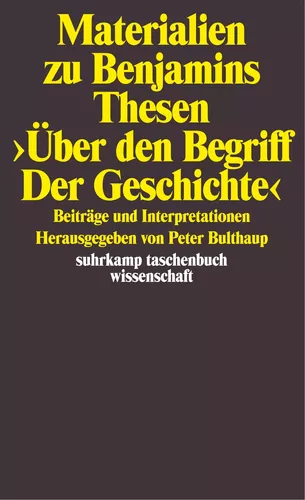Materialien zu Benjamins Thesen >Über den Begriff der Geschichte