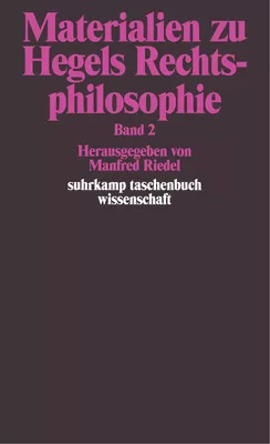 Materialien zu Hegels Rechtsphilosophie. Band 2