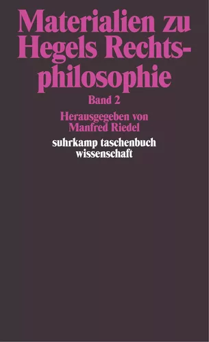 Materialien zu Hegels Rechtsphilosophie. Band 2