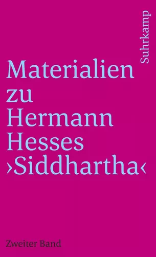 Materialien zu Hermann Hesses »Siddhartha«