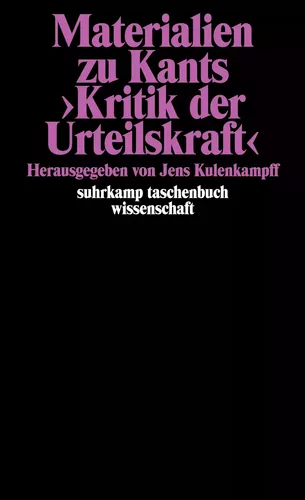Materialien zu Kants >Kritik der Urteilskraft