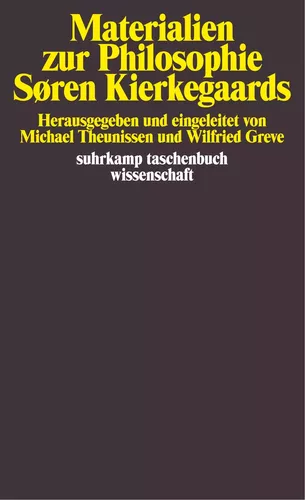 Materialien zur Philosophie Søren Kierkegaards