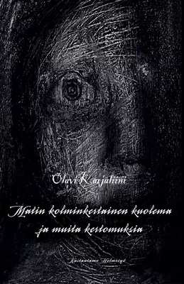 Matin kolminkertainen kuolema