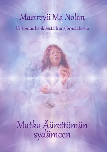 Matka Äärettömän sydämeen