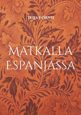 Matkalla Espanjassa